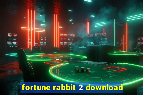 fortune rabbit 2 download